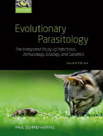 Evolutionary Parasitology : The Integrated Study of Infections, Immunology, Ecology, and Genetics - Paul Schmid-Hempel