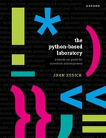 The Python-Based Laboratory : A Hands-On Guide for Scientists and Engineers - John Essick