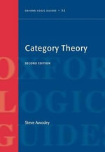Category Theory : Oxford Logic Guides - Steve Awodey
