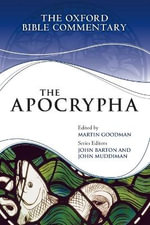 The Apocrypha : The Oxford Bible Commentary - Martin Goodman