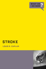 Stroke - MD Louis Caplan