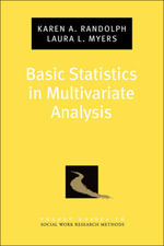 Basic Statistics in Multivariate Analysis : Pocket Guide to Social Work Research Methods - Karen A. Randolph