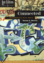 Connected : Engagements with Media - George E. Marcus