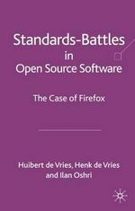 Standards-Battles in Open Source Software : The Case of Firefox - I. Oshri