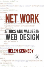 Net Work : Ethics and Values in Web Design - H. Kennedy