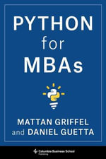 Python for MBAs - Mattan Griffel
