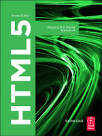 HTML5 : Designing Rich Internet Applications - Matthew David