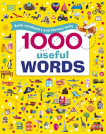 1000 Useful Words : Build Vocabulary and Literacy Skills - DK