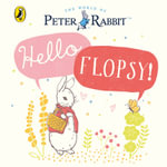 Peter Rabbit : Hello Flopsy! - Beatrix Potter