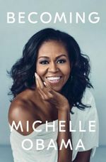 Becoming : Oprah Winfrey's Book Club Selection - Michelle Obama