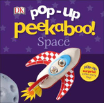 Pop-Up Peekaboo! : Space : Pop-Up Peekaboo! - DK