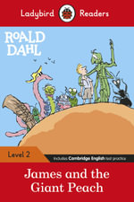 James and the Giant Peach (ELT Graded Reader) : Ladybird Readers Level 2 - Ladybird