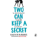 Two Can Keep a Secret : TikTok made me buy it - Karen M. McManus