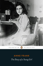 The Diary of a Young Girl: The Definitive Edition : Penguin Modern Classics - Anne Frank