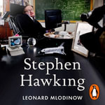 Stephen Hawking : A Memoir of Friendship and Physics - Dan John Miller