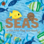 Seas : A lift-the-flap eco book - Ladybird