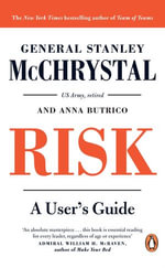 Risk : A User's Guide - General Stanley McChrystal