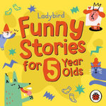 Ladybird Funny Stories for 5 Year Olds - Ladybird