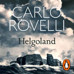 Helgoland : The Sunday Times bestseller - Simon Carnell
