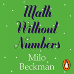 Math Without Numbers - Soneela Nankani