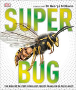 Super Bug : DK Super Nature Encyclopedias - DK