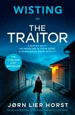 The Traitor : A thriller that will grip you from the very first page - Jørn Lier Horst