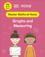 Maths - No Problem! Graphs and Measuring : Ages 8-9 (Key Stage 2) - Maths - No Problem!