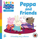 Learn with Peppa : Peppa Pig and Friends - Ladybird
