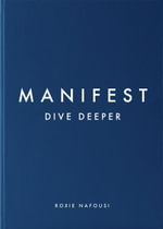 Manifest : Dive Deeper - Roxie Nafousi