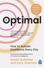 Optimal : How to Sustain Excellence Every Day - Daniel Goleman