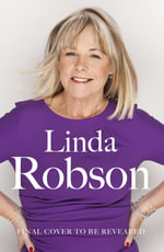 Truth Be Told : Tales from a Baggy Mouth - Linda Robson