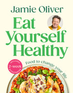 Eat Yourself Healthy - Jamie Oliver