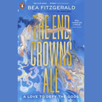 The End Crowns All - Florence Howard