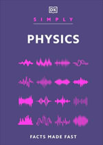 Simply Physics : Facts Made Fast - DK