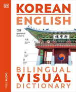 Korean English Bilingual Visual Dictionary : DK Bilingual Visual Dictionaries - DK
