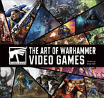 The Art of Warhammer Video Games - Andy Hall
