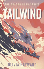 Tailwind : Dragon Rush - Olivia Hayward
