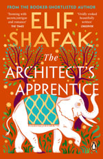The Architect's Apprentice - Elif Shafak