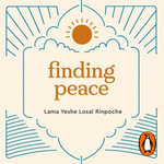 Finding Peace : Meditation and Wisdom for Modern Times - Bert Seymour