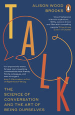 Talk : The Science of Conversation and the Art of Being Ourselves - Alison Wood Brooks