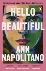 Hello Beautiful : An Oprah's Book Club Pick & The Instant New York Times Bestseller - Ann Napolitano