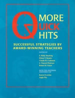 More Quick Hits : Successful Strategies by Award-Winning Teachers - Claude H. Cookman