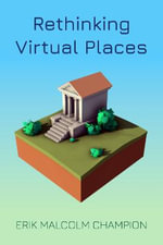 Spatial Humanities : The Spatial Humanities - Erik M. Champion