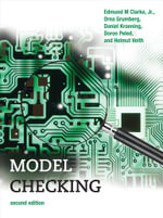 Model Checking, second edition : Cyber Physical Systems Series - Edmund M. Clarke, Jr.