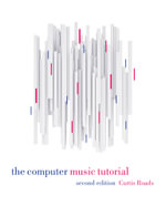 The Computer Music Tutorial, second edition - Curtis Roads