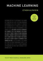 Machine Learning, revised and updated edition : The MIT Press Essential Knowledge series - Ethem Alpaydin