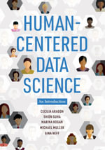 Human-Centered Data Science : An Introduction - Cecilia Aragon