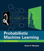 Probabilistic Machine Learning : An Introduction - Kevin P. Murphy