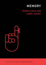 Memory : The MIT Press Essential Knowledge series - Fergus Craik