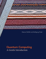 Quantum Computing : A Gentle Introduction - Eleanor G. Rieffel